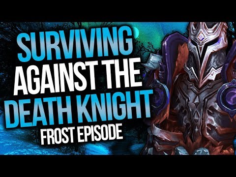 Arena Tutorial: How To Counter Frost Death Knights