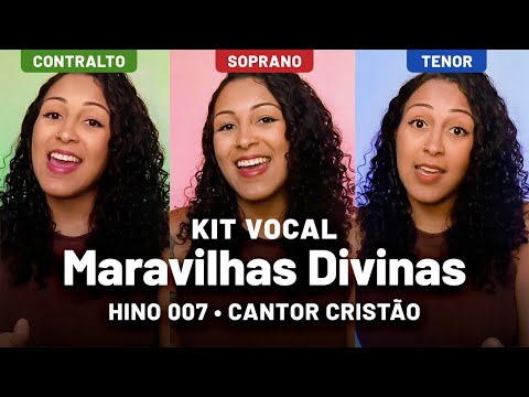 (Kit Vocal) Maravilhas Divinas • Hino 007 Cantor Cristão