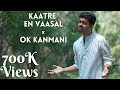Kaatre En Vaasal OK Kanmani AR Rahman Medley Syed Subahan M S Jones Rupert