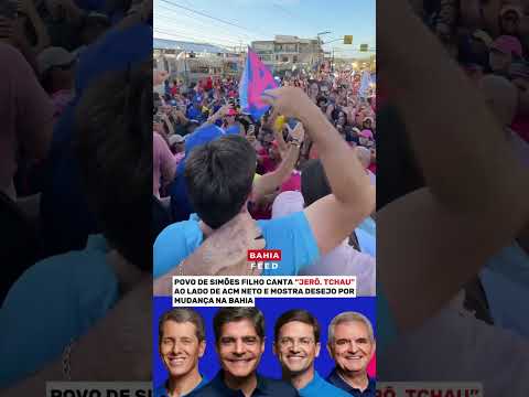 “É JERÔ, TCHAU”: POVO DE SIMÕES FILHO CANTA AO LADO DE ACM NETO E PEDE MUDANÇA NA BAHIA