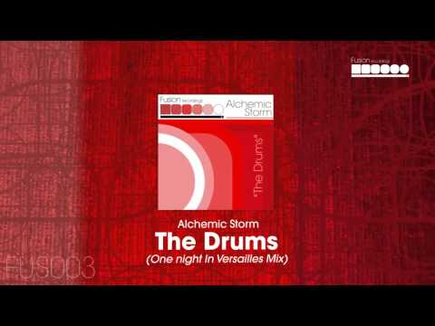 Alchemic Storm - The Drums (One Night In Versailles Mix)