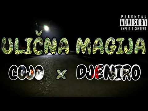 COJO x DJENIRO - Ulična Magija