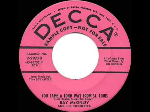 1955 Ray McKinley - You Came A Long Way From St. Louis (Ray McKinley, vocal)