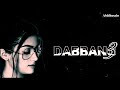 Dabbang 3 Bgm Dabbang 3 Love Bgm Khushi Love Bgm