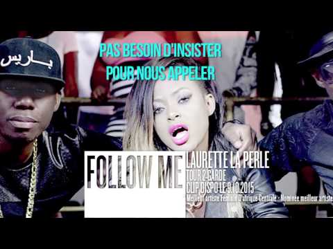 LAURETTE LA PERLE feat. TOUR 2 GARDE - FOLLOW ME [BRAND NEW]