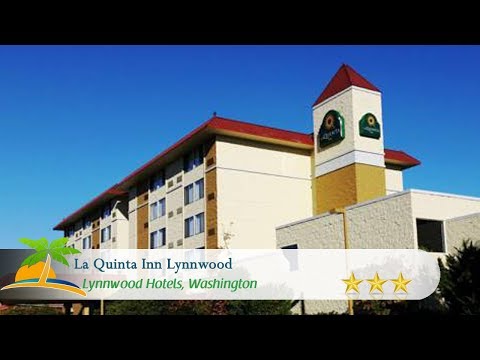 La Quinta Inn Lynnwood - Lynnwood Hotels, Washington