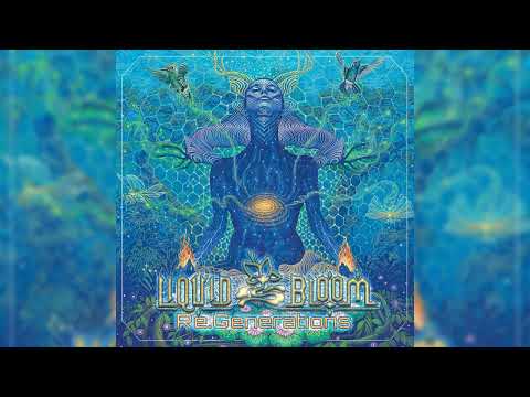 Liquid Bloom - Roots of the Earth (Re.Generations mix)