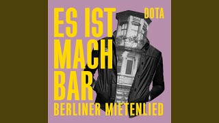 Music video thumbnail preview for Es Ist Machbar (Berliner Mietenlied) by Dota