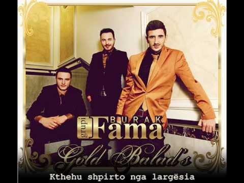 Burak grupi FAMA :: 3- Kthehu shpirto nga largësia :: Albumi [ GOLD BALADS ] 2013