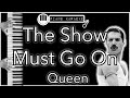 The Show Must Go On - Queen - Piano Karaoke Instrumental