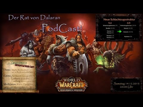 Podcast - Der Rat von Dalaran - Folge 14 (14.12.2013 / Mythic Raidmodus)