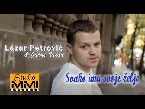 Lazar Petrovic i Juzni Vetar - Svako ima svoje zelje (2012)