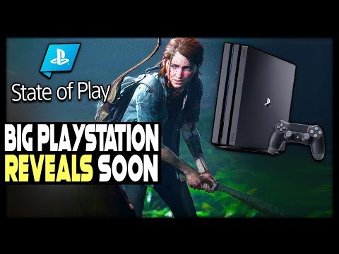 BIG PLAYSTATION REVEALS SOON - NEW STATE OF PLAY THIS WEEK?
