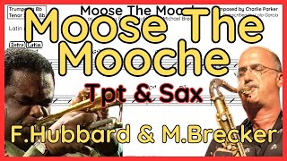Moose The Mooche (Freddie Hubbard &amp; Michael Brecker) Trumpet &amp; Tenor Sax Transcription