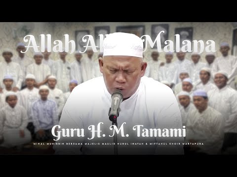 Allah Allah Malana Maulan Siwallah 🤍 Guru Tamami (Sekumpul) | Minal Muhibbin