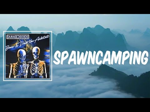 Spawncamping (Lyrics) - Bones & Drew The Architect