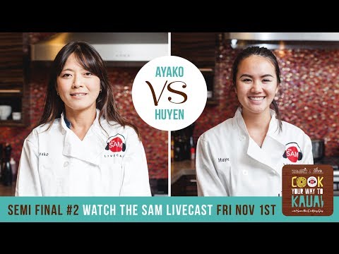 Cook Your Way to Kauai – Semifinal #2: Ayako/Huyen