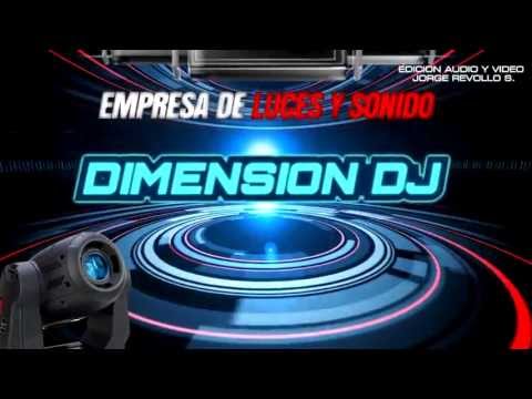 EMPRESA DE LUCES Y SONIDO DIMENSION DJ COCHABAMBA