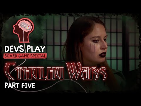 Devs Play Board Game Special //  Cthulhu Wars - Part 5