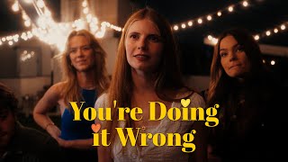You're Doing It Wrong (2026) | Official Trailer | Romantic Comedy