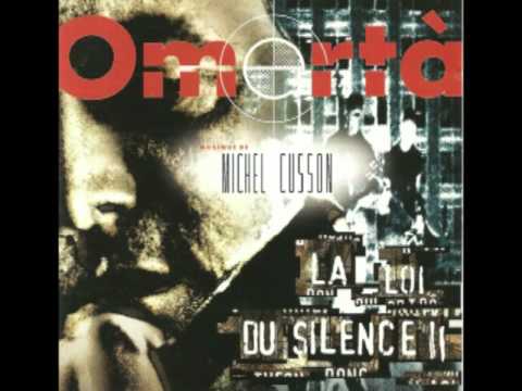 Omerta II - Michel Cusson - J'aurais ta peau