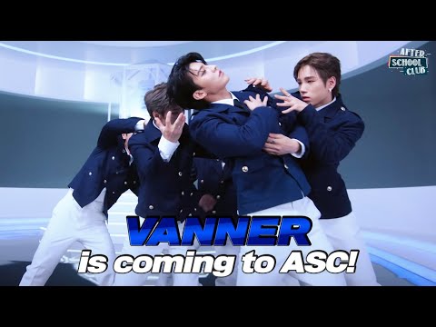 [After School Club] 《Preview》 VANNER is coming to ASC with their first mini-album [VENI VIDI VICI]!