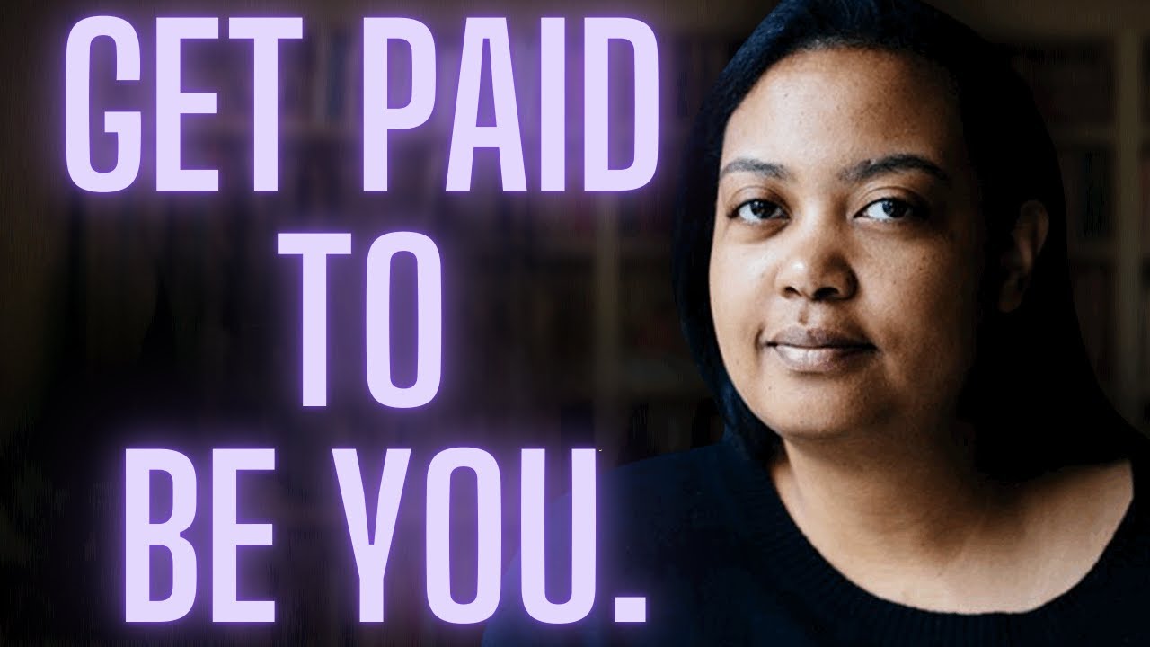 How to MAKE MONEY Being You