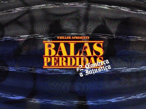 9 Miller - BALAS PERDIDAS #2 CONHEÇA A INJUSTIÇA
