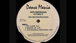 HouseGang HitTrax 5  {Old School Confusion} The Reconstruction Ep