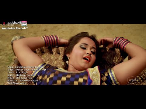 Chhalakata Hamro Jawaniya - PAWAN SINGH, KAJAL RAGHWANI - BHOJPURI HIT SONG |