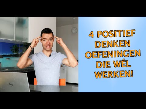 Positief denken oefeningen die wél werken! (4 Praktische tips)