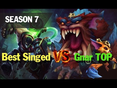 Season 7 Best Singed vs Gnar TOP l LOL League of legends