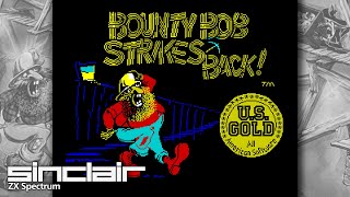 Bounty Bob Strikes Back - Quick Look - ZX Spectrum