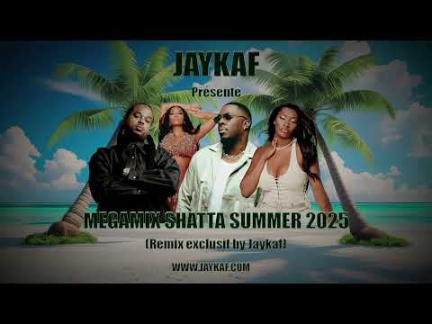 Megamix Shatta Summer 2025 | Kalash X AYA Nakamura X Damso X Nicki Minaj X Moliy