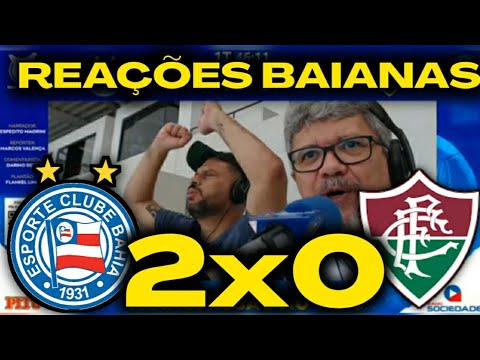 REAÇÕES BAIANAS - BAHIA 2X0 FLUMINENSE [CAMPEONATO BRASILEIRO SÉRIE A 2021]