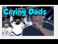 Happy Crying Dads Impossible Try Not To Cry Challenge With Emotional Moments