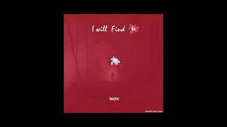 Wazih - I Will Find You