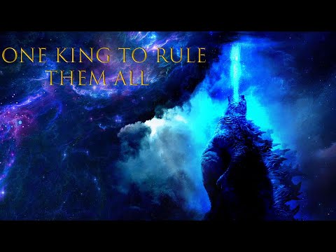 One King to Rule Them All (Monsterverse Tribute)