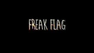Freak Flag - Demetruest