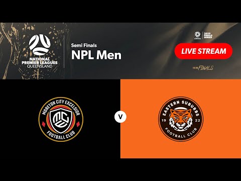 NPL Men Semi Finals - Moreton City Excelsior vs. Eastern Suburbs