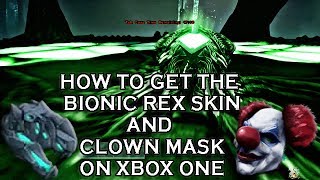 How to get the Bionic Rex skin and Clown Mask on Xbox