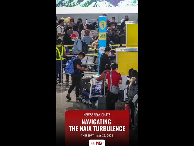 Newsbreak Chats: Navigating the NAIA turbulence