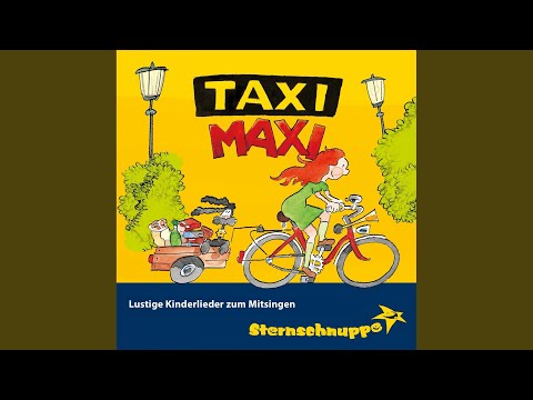 Taxi Maxi (Lustiges Kinderlied)