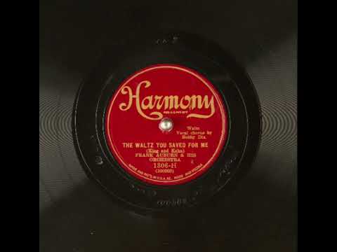 Frank Auburn and His Orchestra - The Waltz You Saved For Me (March 18th, 1931)
