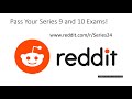 How to Pass the Series 9 and 10 Exam with Help from Your Peers on Reddit!