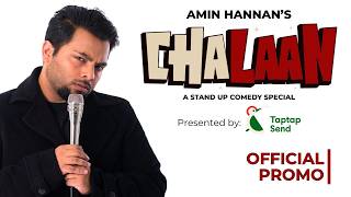 ChaLaan - A Bangla Stand up comedy Special by Amiin Hannan | Official Promo