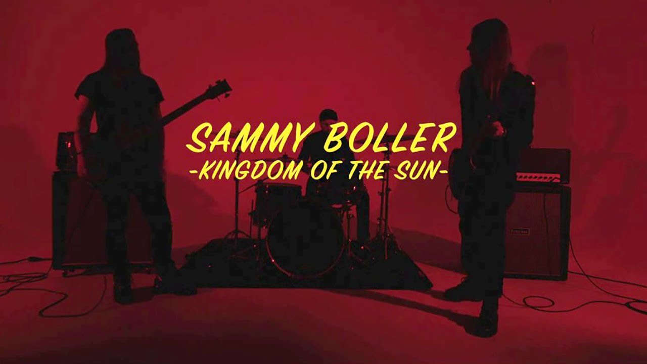 Sammy Boller - Kingdom Of The Sun (Official)