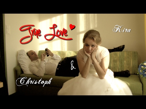 Kira & Christoph Wedding - True Love