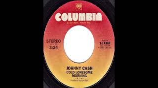 Johnny Cash - Cold Lonesome Morning (1980 Single Version)