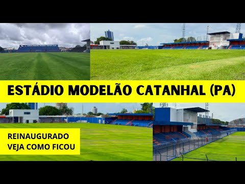 MODELÃO EM CASTANHAL REINAUGURADO: VEJA COMO FICOU O ESTÁDIO NO PARÁ
